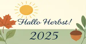 Hallo Herbst 2025 - der Sommer geht so langsam zu Ende. Die Tage werden kürzer und die Temperaturen fallen.. Es kommt eine weitere schöne Jahreszeit mit ihren bunten Bäumen und schönen Tagen..