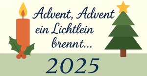 Advent, Advent, ein Lichtlein brennt. Erst eins, dann zwei, dann drei, dann vier, dann steht das Christkind vor der Türe!